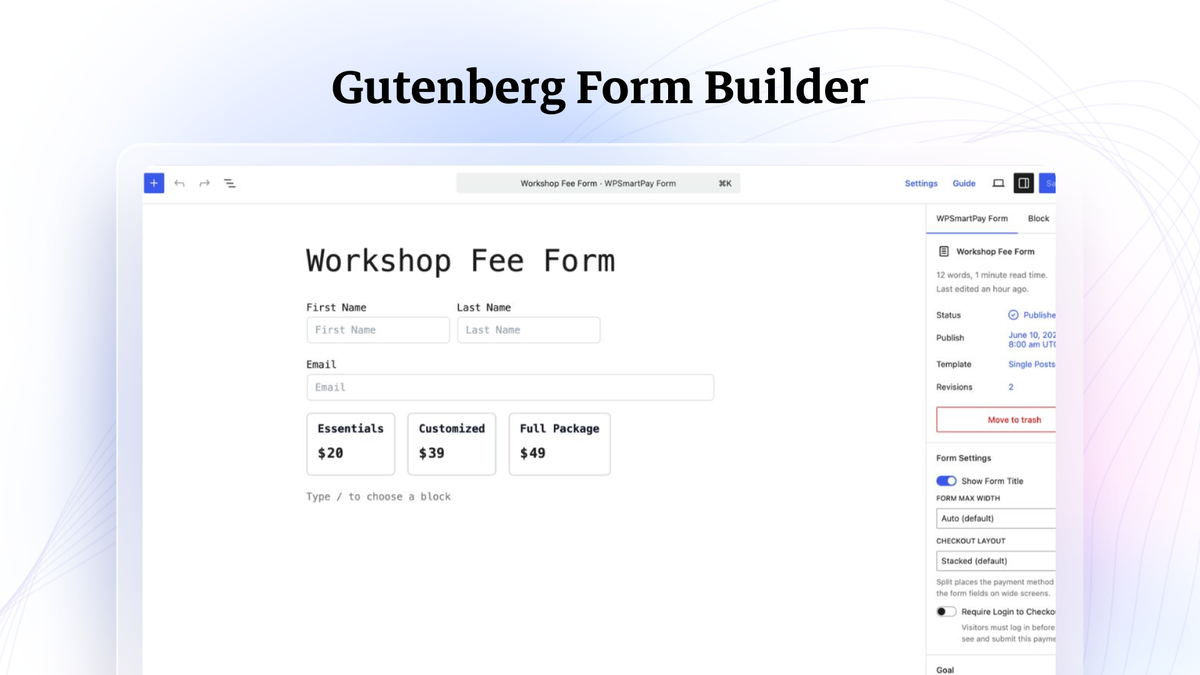 WPSmartPay Gutenberg form builder backend showing a workshop fee form with tiered pricing options